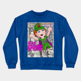 Heroes 4 Crewneck Sweatshirt